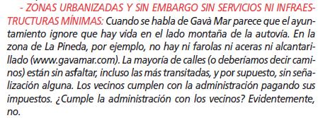 Extracte de l'article publicat per Josep Llobet (regidor del PPC de Gav�) sobre la situaci� de la 'banda muntanya' de Gav� Mar(10 de Desembre de 2009)